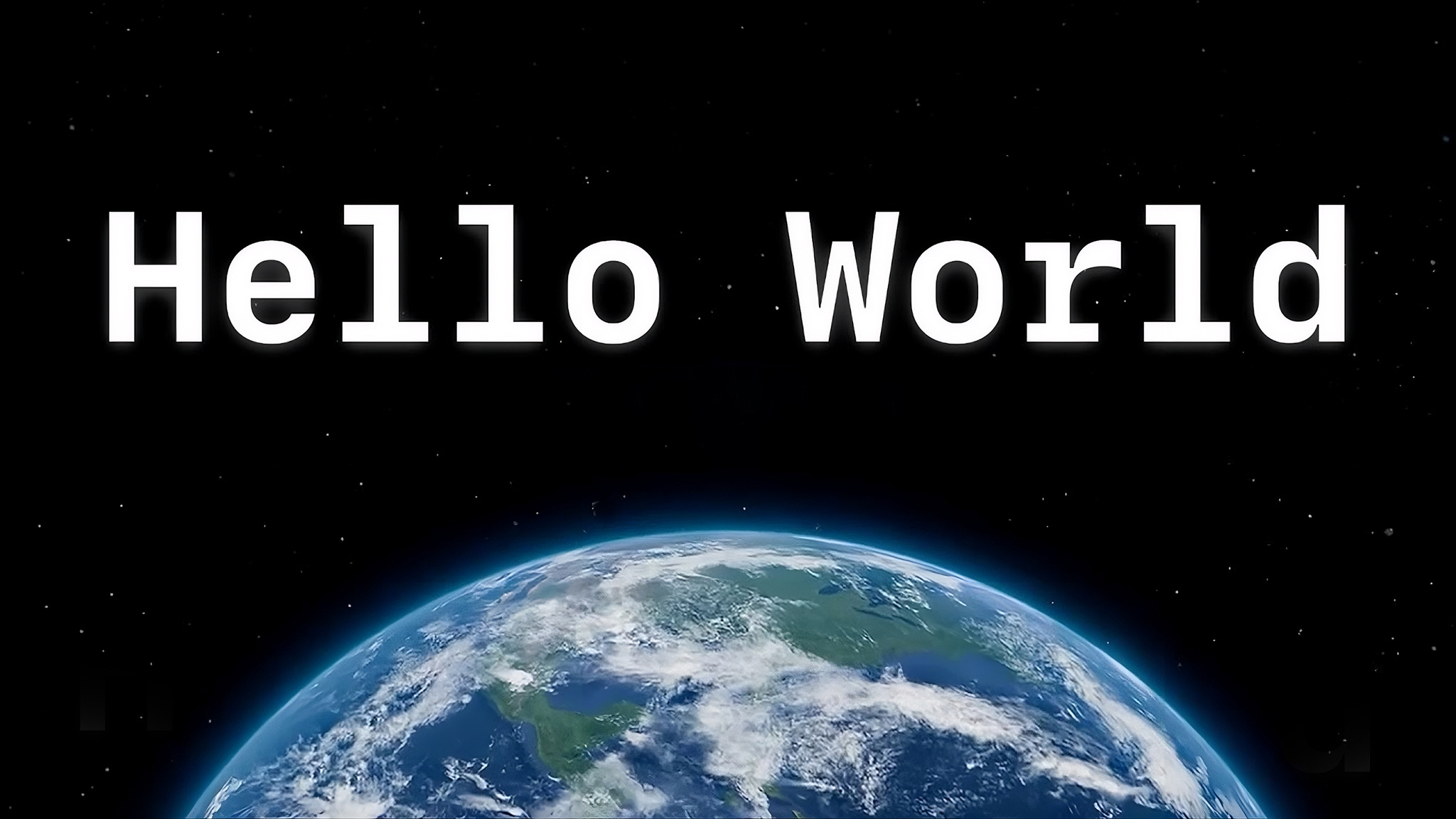 The words "Hello World" floating against a space background with the Earth floating beneath.
