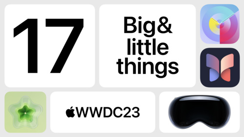 WWDC23의 17가지 크고 작은 소식들